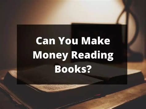 Can I Make Money Reading Books? A Diverse Exploration of the Possibilities