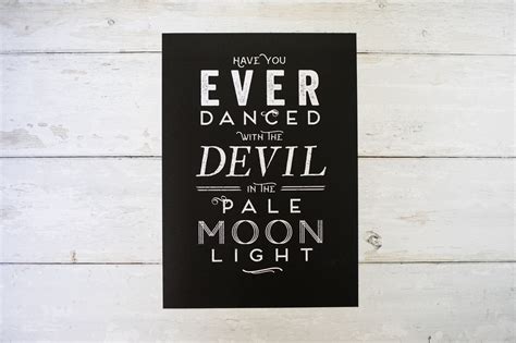 Ever Dance with the Devil in the Pale Moonlight: A Complex Journey of Life