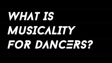 musicality meaning in dance