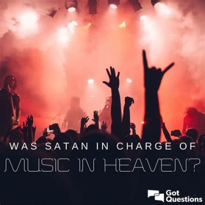 Was Satan in Charge of Music: A Multifaceted Exploration